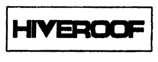 HIVEROOF