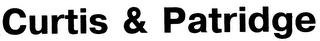 CURTIS & PATRIDGE