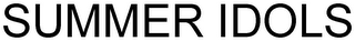 SUMMER IDOLS