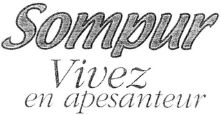 SOMPUR VIVEZ EN APESANTEUR