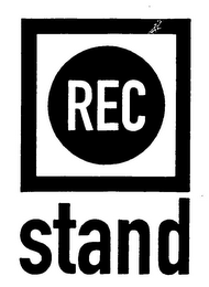 REC STAND