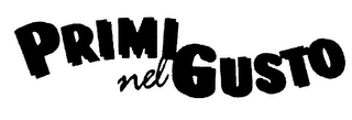 PRIMI NEL GUSTO
