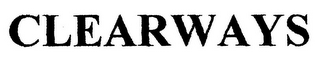 CLEARWAYS