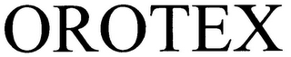 OROTEX