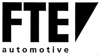 FTE AUTOMOTIVE