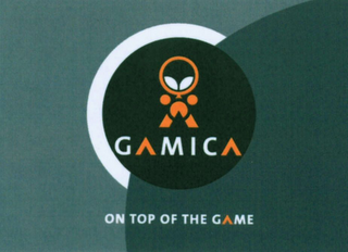 GAMICA ON TOP OF THE GAME