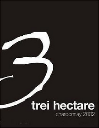 3 TREI HECTARE CHARDONNAY 2002