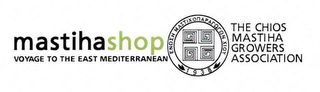 MASTIHASHOP VOYAGE TO THE EAST MEDITERRANEAN