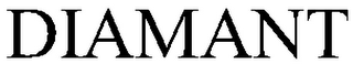 DIAMANT