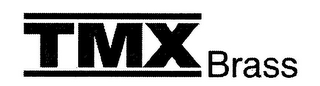 TMX BRASS