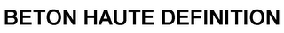 BETON HAUTE DEFINITION
