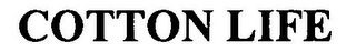 COTTON LIFE