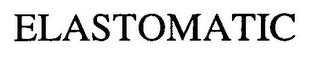 ELASTOMATIC