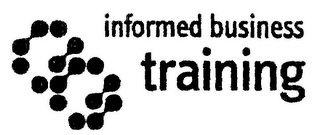 INFORMED BUSINESS TRAINING