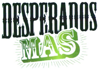 DESPERADOS MAS