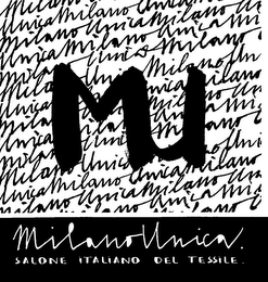 MU MILANO UNICA SALONE ITALIANO DEL TESSILE