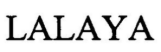 LALAYA