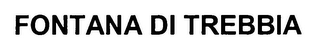 FONTANA DI TREBBIA