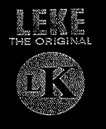 LEKE THE ORIGINAL LK
