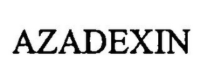 AZADEXIN