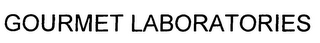 GOURMET LABORATORIES