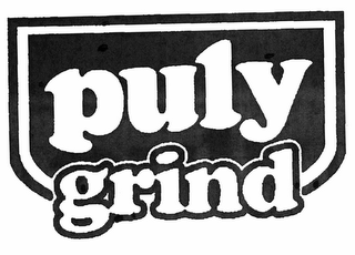 PULY GRIND