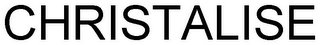 CHRISTALISE