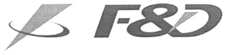 F&D