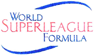 WORLD SUPERLEAGUE FORMULA