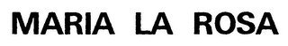 MARIA LA ROSA
