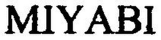MIYABI
