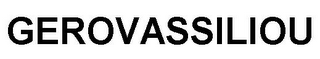GEROVASSILIOU