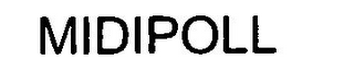 MIDIPOLL