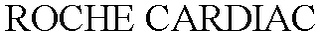 ROCHE CARDIAC