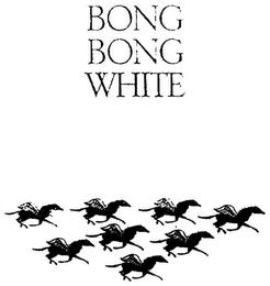 BONG BONG WHITE
