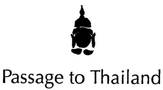 PASSAGE TO THAILAND