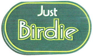 JUST BIRDIE