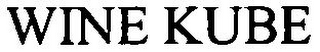 WINE KUBE