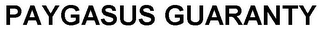 PAYGASUS GUARANTY