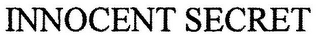 INNOCENT SECRET