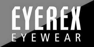 EYEREX EYEWEAR