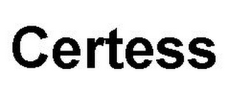 CERTESS