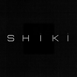 SHIKI