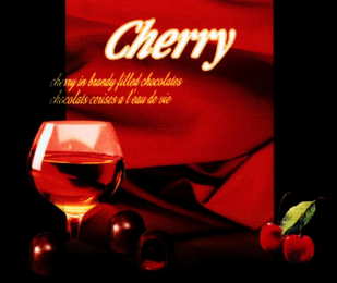 CHERRY CHERRY IN BRANDY FILLED CHOCOLATES CHOCOLATS CERISES À L'EAU DE VIE