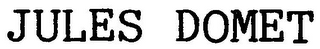 JULES DOMET