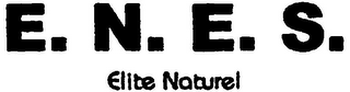 E.N.E.S. ELITE NATUREL