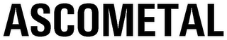 ASCOMETAL