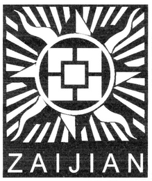 ZAIJIAN