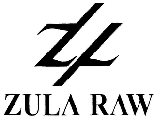 Z L ZULA RAW