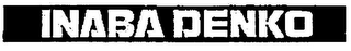 INABA DENKO